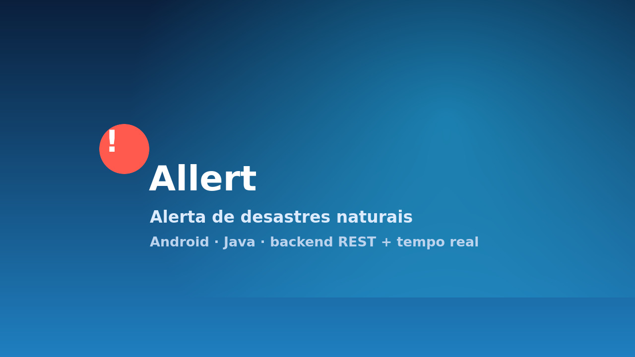 Allert — app de alerta de desastres naturais